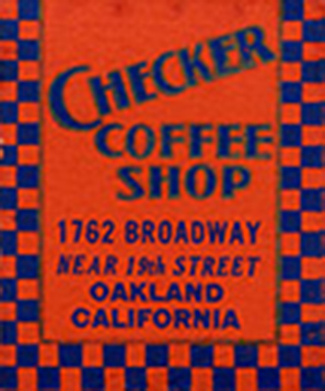 Checker Coffee Shop, Oakland matchbook cover, circa 1930's.
