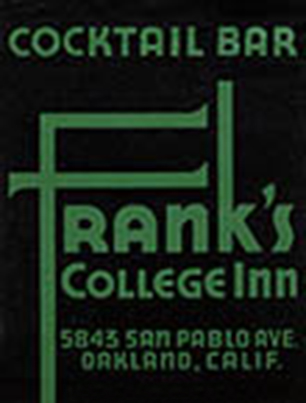 Franks College Inn, Oakland matchbook cover, circa 1930's.