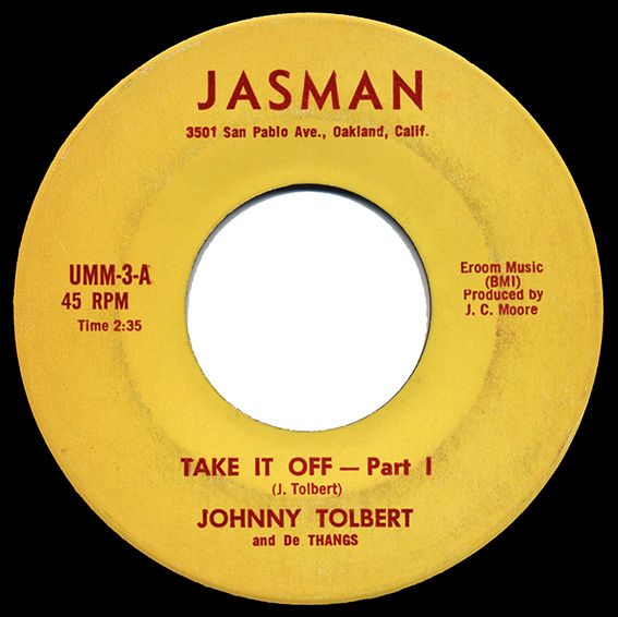 Jasman 3 Johnny Tolbert and De Thangs - Take It Off