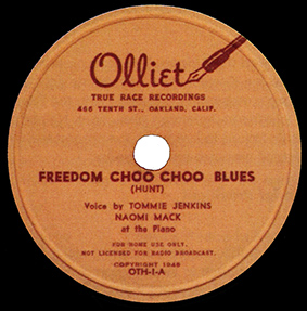 Olliet Records Oakland 78rpm record 'Freedom Choo Choo Blues' by Tommie Jenkins