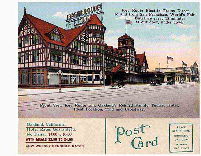 Key Route Inn, circa 1915, Broadway, Oakland